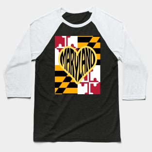 MARYLAND LOVE DESIGN Baseball T-Shirt